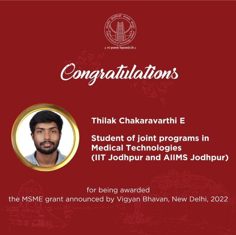 Congratulations poster with a portrait of Thilak Chakaravarthi E for being awarded the MSME grant, 2022