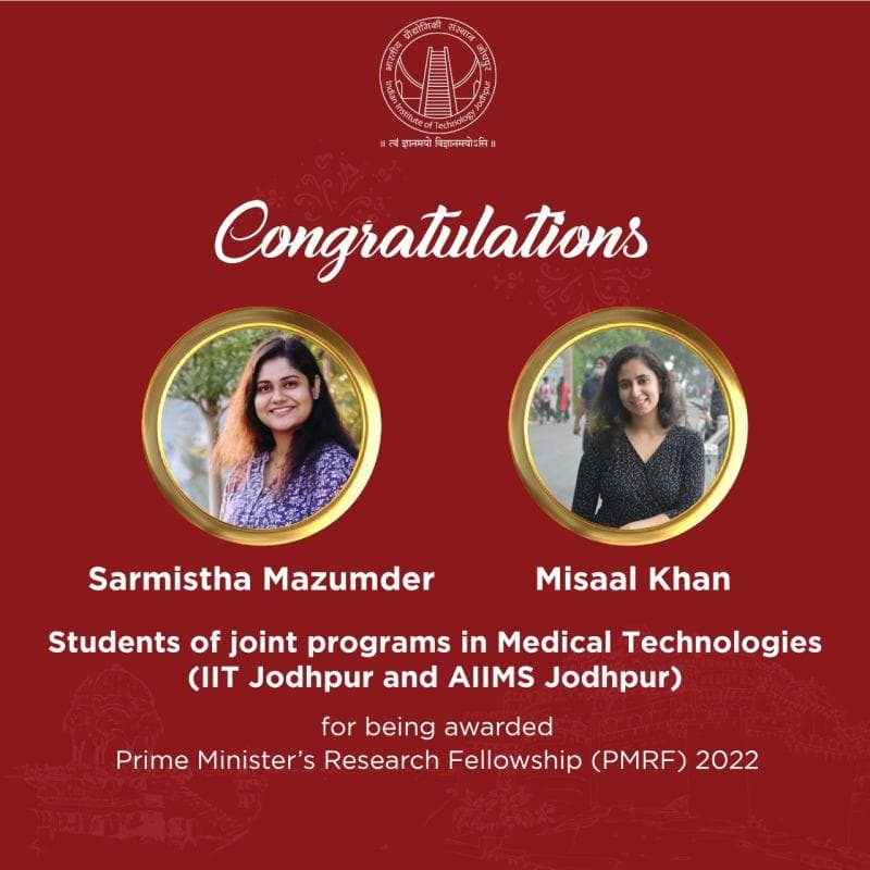 Congratulations poster with portraits of Sarmistha Mazumder and Misaal Khan, awarded the Prime Minister's Research Fellowship (PMRF) 2022