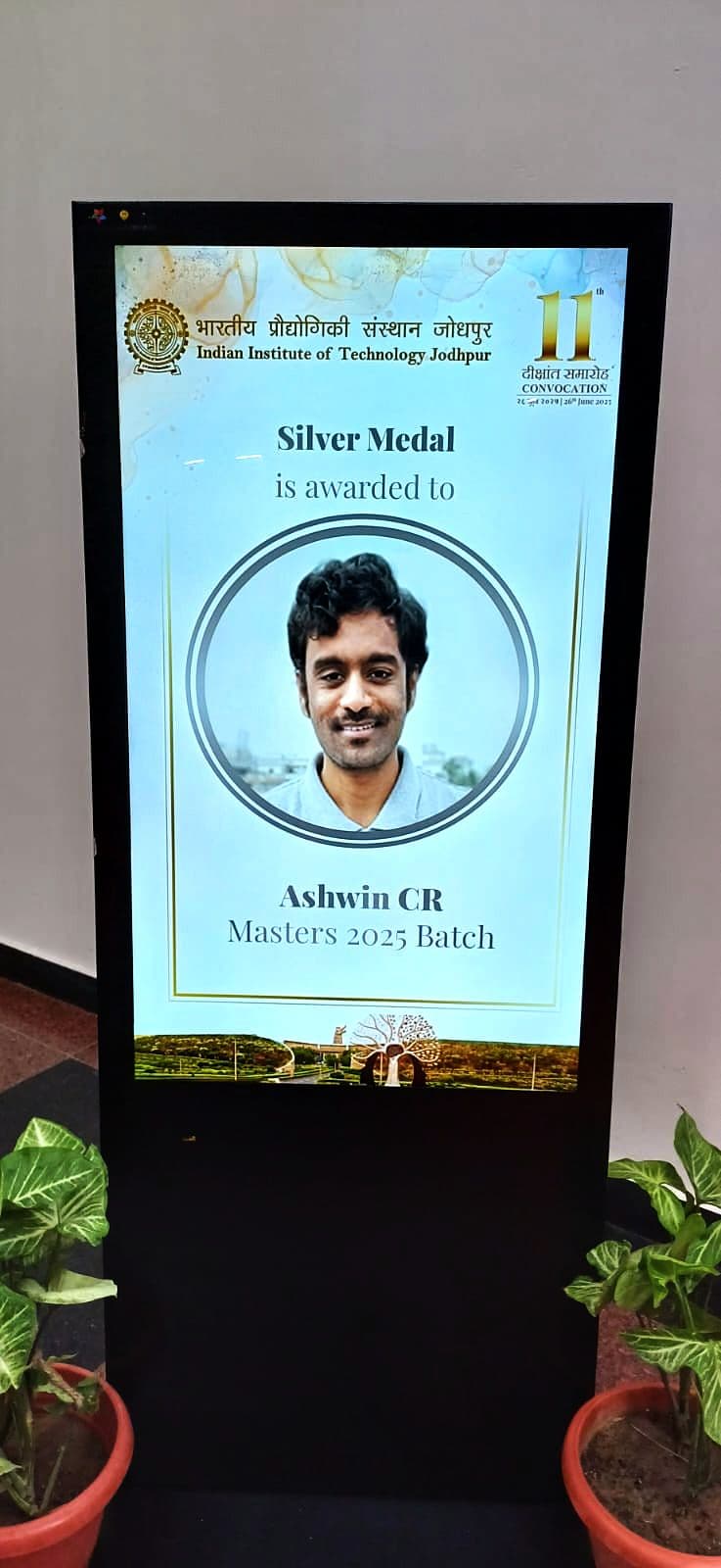 Convocation display: Silver Medal is awarded to Ashwin CR, Masters 2025 Batch