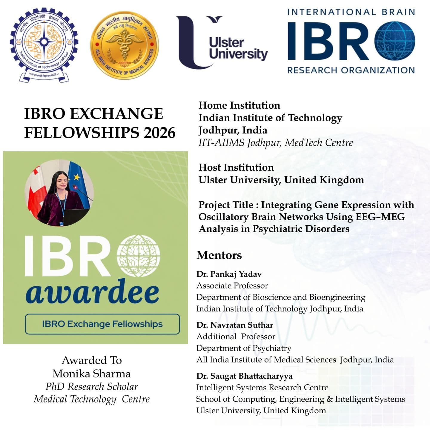 IBRO Exchange Fellowships 2026 announcement naming Monika Sharma, PhD Research Scholar, Medical Technology Centre